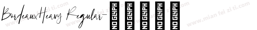 BordeauxHeavy Regular字体转换